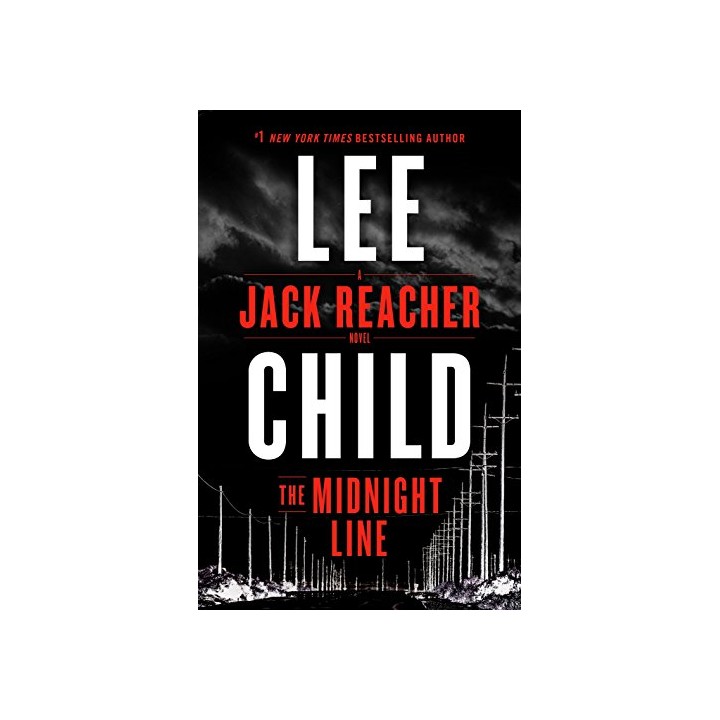 The Midnight Line: A Jack Reacher Novel (FIRST EDITION)